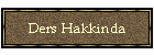 Ders Hakkinda
