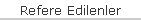 Refere Edilenler