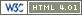 Bu sitenin HTML kodlari, World Wide Web Consortium tarafindan kontrol edilmektedir.