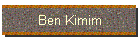 Ben Kimim